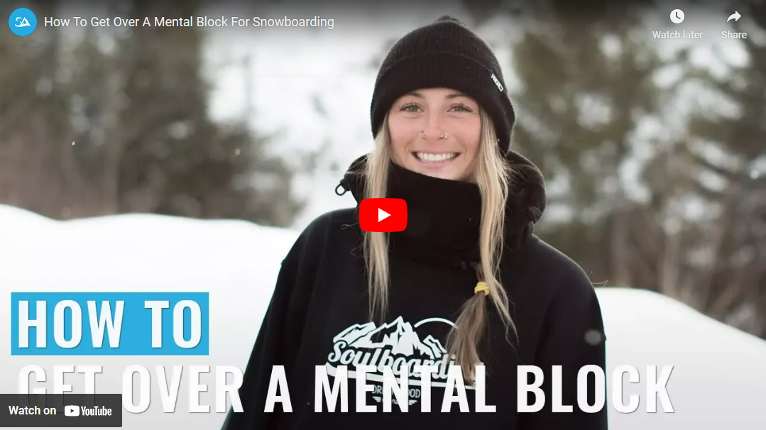 Managing Mental Blocks in Snowboarding